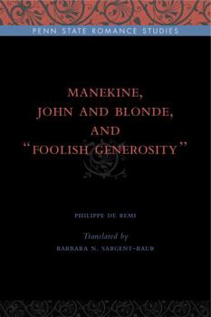 Manekine, John and Blonde, and “Foolish Generosity” - Book  of the Penn State Romance Studies