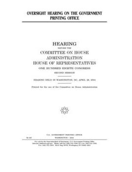 Oversight hearing on the Government Printing Office