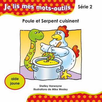 Paperback Poule et serpent cuisinent [French] Book