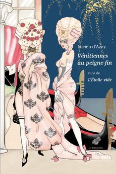 Paperback Venitiennes Au Peigne Fin: Suivi de l'Etoile Vide [French] Book