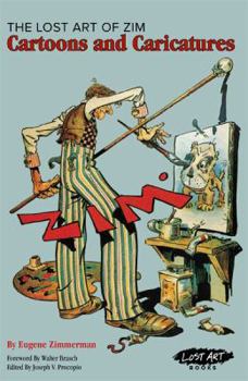 The Lost Art of Zim: Cartoons and Caricatures