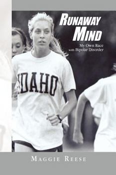 Paperback Runaway Mind: My Own Race With Bipolar Disorder Book