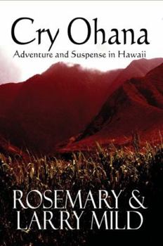 Paperback Cry Ohana, Adventure and Suspense in Hawaii Book