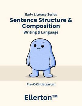 Paperback Sentence Structure & Composition: Writing & Language (Ellerton Literacy Series) Book