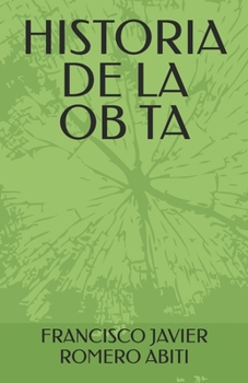 Paperback Historia de la OB Ta [Spanish] Book