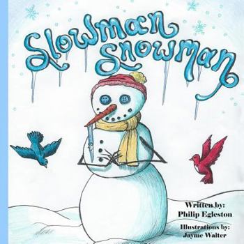 Paperback Slowman Snowman Book