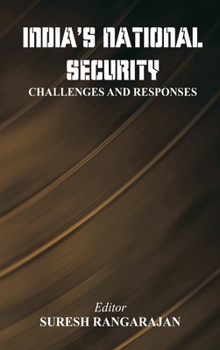 India's National Security: Challenges And Responses
