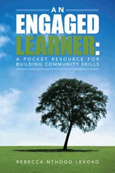 Paperback An Engaged Learner: A Pocket Resource for Building Community Skills Book