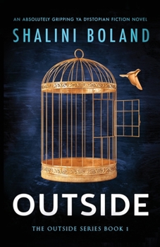 Outside: An absolutely gripping YA dystopian fiction novel - Book #1 of the Outside