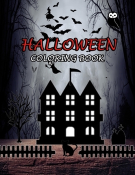 Paperback Halloween Coloring Book: Happy & Funny Halloween Coloring Book for Kids ( Holiday Coloring Book) Book