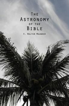 Paperback The Astronomy of the Bible Book