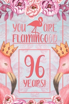 Paperback 96th Birthday Journal: Lined Journal / Notebook - Flamingo Themed Birthday Gift for Her - Fun And Practical Alternative to a Card - 96 Years Book