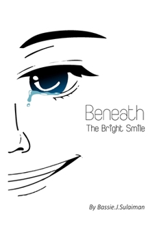 Paperback Beneath The Bright Smile Book
