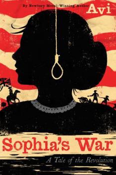 Hardcover Sophia's War: A Tale of the Revolution Book