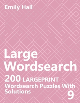 Paperback Large Wordsearch 9: 200 Largeprint Wordsearch Puzzles With Solutions Book