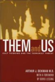 Paperback Them and Us: Cult Thinking and the Terrorist Threat Book