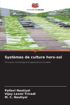 Systèmes de culture hors-sol (French Edition)