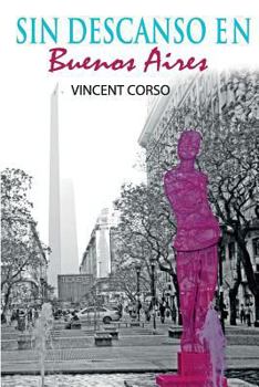 Paperback Sin Descanso en Buenos Aires [Spanish] Book