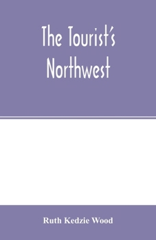 Paperback The tourist's Northwest Book