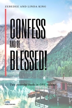 Paperback Confess and be Blessed! Book