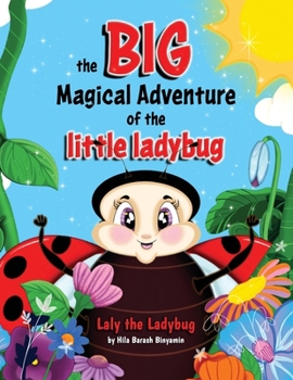 Paperback The Big Magical Journey of The Little Ladybug Book