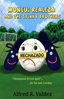 Paperback Mongui Realeza and the Stinky Brothers Book