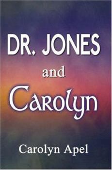 Paperback Dr. Jones and Carolyn Book