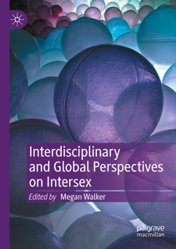 Paperback Interdisciplinary and Global Perspectives on Intersex Book