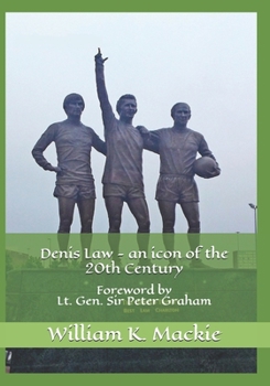 Paperback Denis Law - an icon of the 20th Century [Large Print] Book
