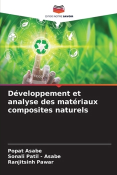 Développement et analyse des matériaux composites naturels (French Edition)