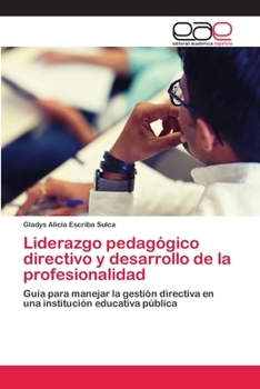 Paperback Liderazgo pedagógico directivo y desarrollo de la profesionalidad [Spanish] Book