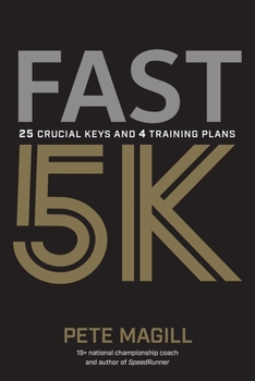 Paperback Fast 5k: 25 Crucial Keys and 4 Training Plans Book