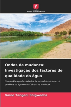 Paperback Ondas de mudança: Investigação dos factores de qualidade da água [Portuguese] Book
