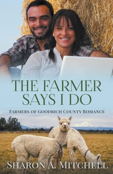 Paperback The Farmer Says I Do Book