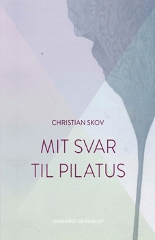 Paperback Mit svar til Pilatus [Danish] Book