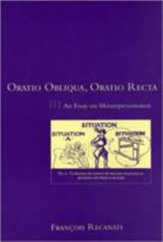 Paperback Oratio Obliqua, Oratio Recta: An Essay on Metarepresentation Book