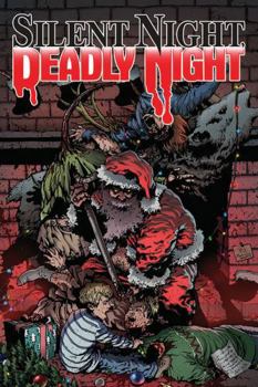 Paperback Silent Night, Deadly Night: 40th Anniversary Collection Tpb Book