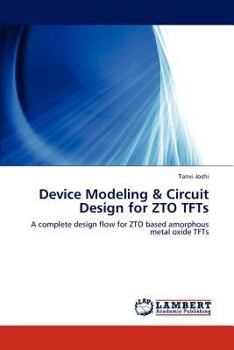 Paperback Device Modeling & Circuit Design for ZTO TFTs Book