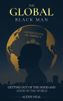 Hardcover The Global Black Man Book