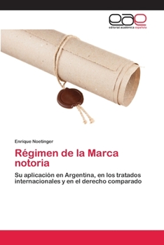 Paperback Régimen de la Marca notoria [Spanish] Book