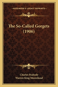 Paperback The So-Called Gorgets (1906) Book