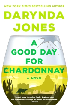 Hardcover A Good Day for Chardonnay Book
