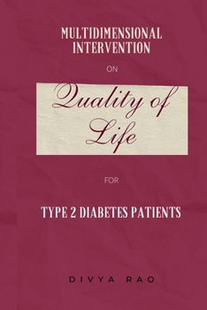 Paperback Multidimensional Intervention on Quality of Life of Type 2 Diabetes Patients Book