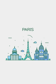 Paris Minimalist Travel Notebook [Lined] [6x9] [110 pages]