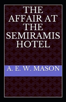 Paperback The Affair at the Semiramis Hotel Illustrated Book