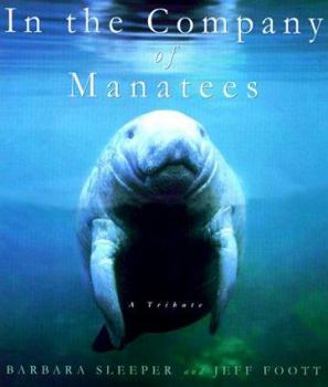 Paperback In the Company of Manatees: A Tribute Book