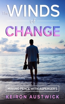 Paperback The Winds of Change: Making Peace with Asperger's Book