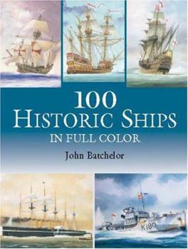 Paperback 100 Historic Ships in Full Color Book