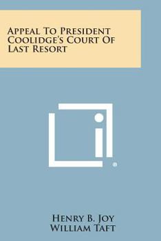 Paperback Appeal to President Coolidge's Court of Last Resort Book