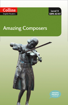 Paperback Collins ELT Readers -- Amazing Composers (Level 2) Book